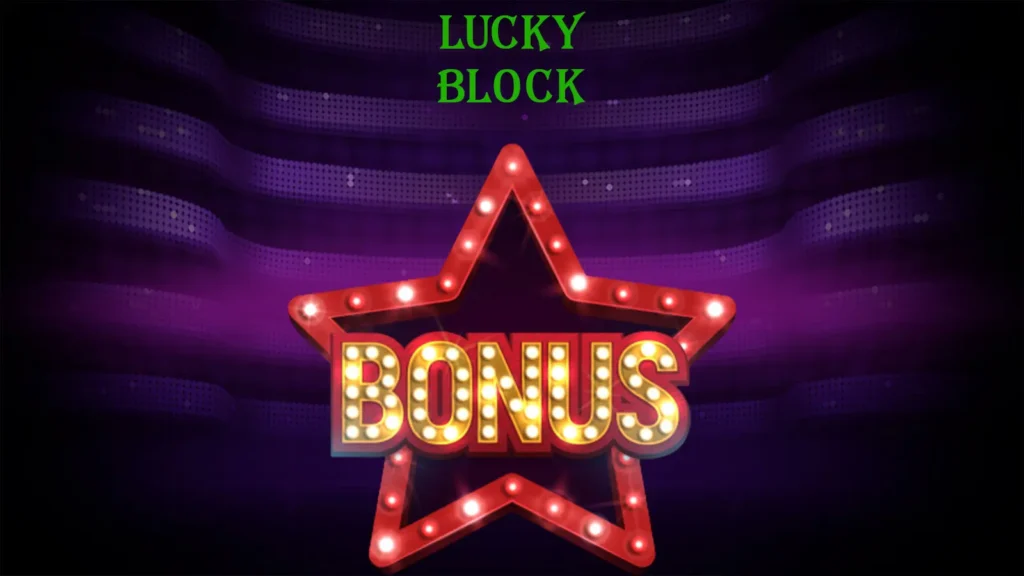 LUCKY BLOCK CASINO Bonus